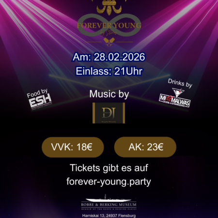 Forever Young 28. Februar 2026 Flensburg